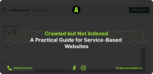 Crawled but Not Indexed: A Practical Guide for Service-Based Websites